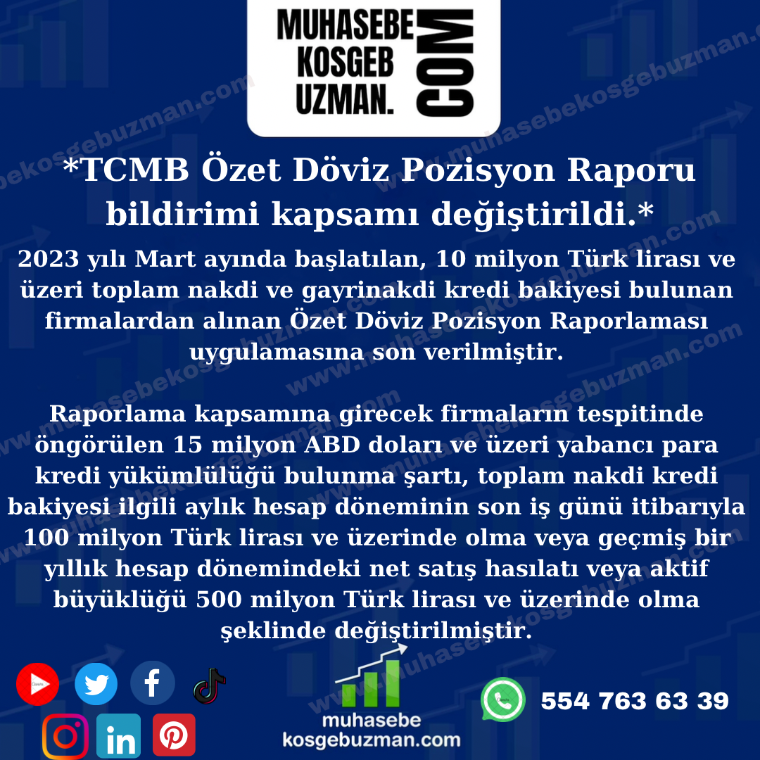 TCMB Özet Döviz Pozisyon Raporu bildirimi kapsamı değiştirildi.